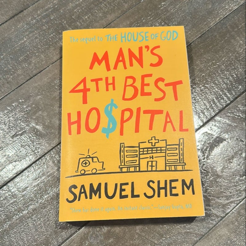 Man's 4th Best Hospital