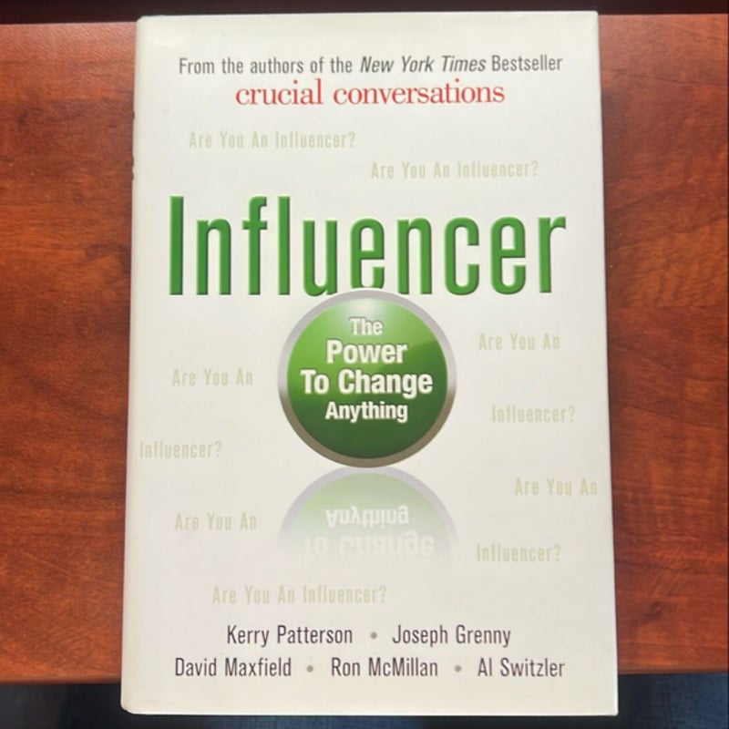 Influencer: the Power to Change Anything, First Edition (Hardcover)