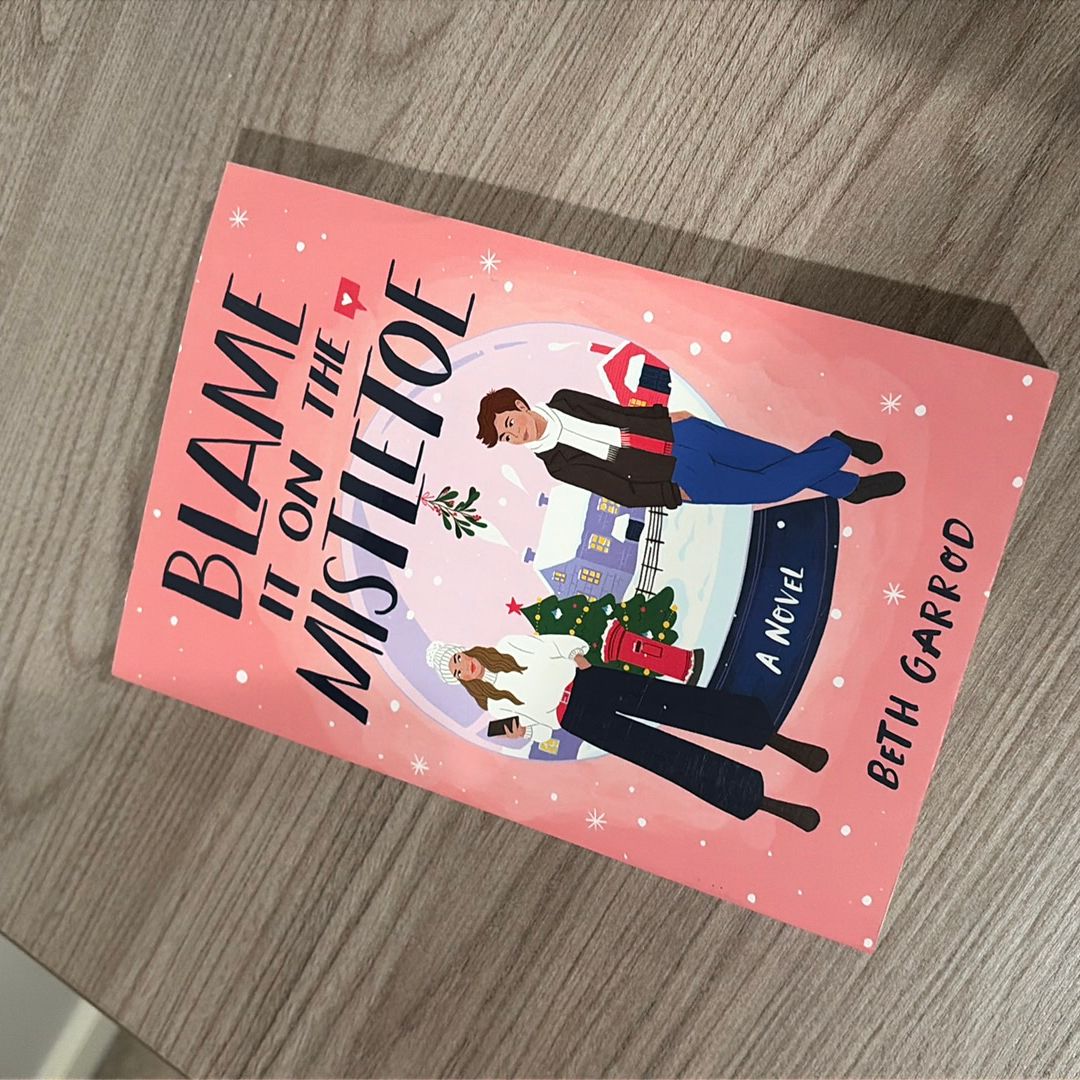 Blame It on the Mistletoe