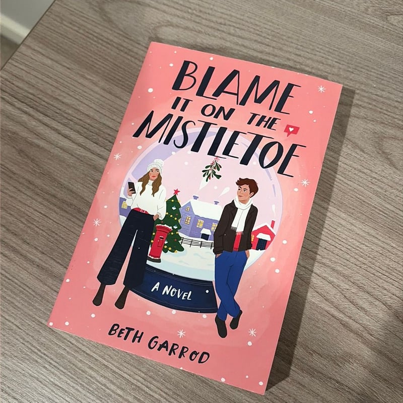 Blame It on the Mistletoe