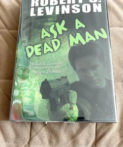 Ask a Dead Man 3603