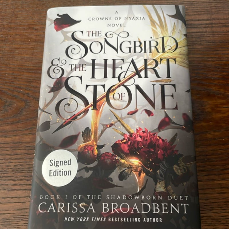 The Songbird and the Heart of Stone SIGNED