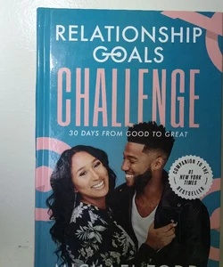 Relationship Goals Challenge