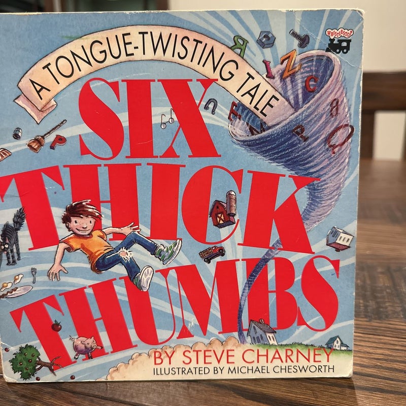 Six Thick Thumbs