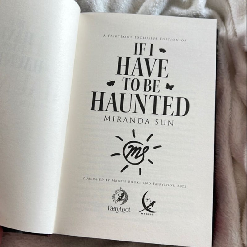 If I Have to Be Haunted [FAIRYLOOT EDITION]