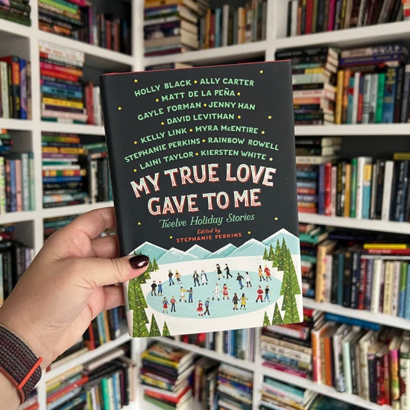 My True Love Gave to Me