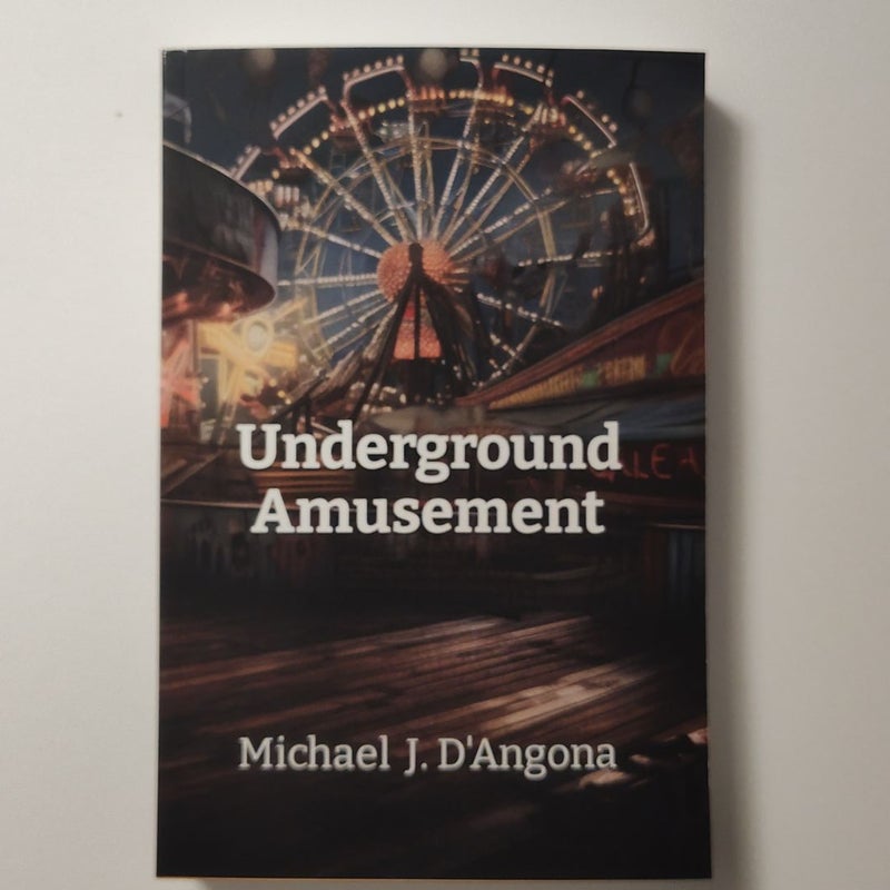 Underground Amusement 