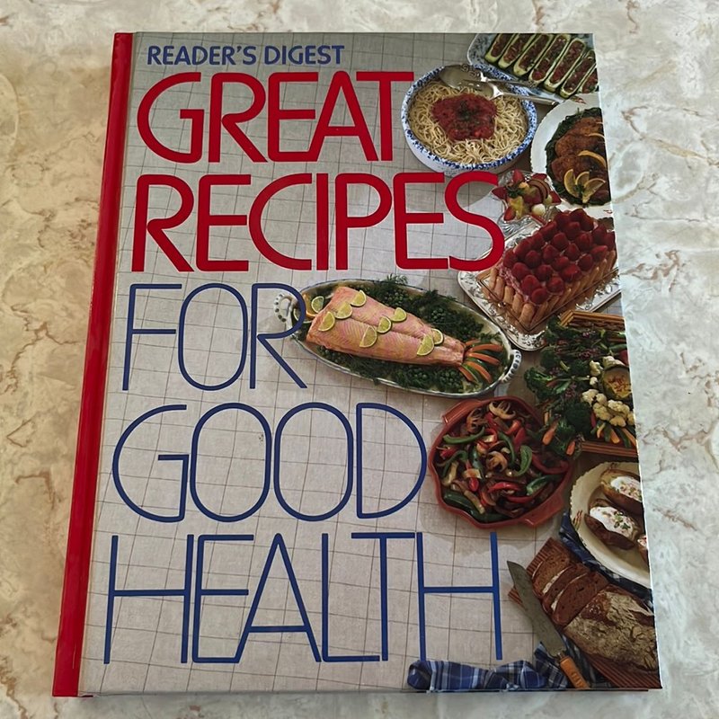 Great Recipes for Good Health