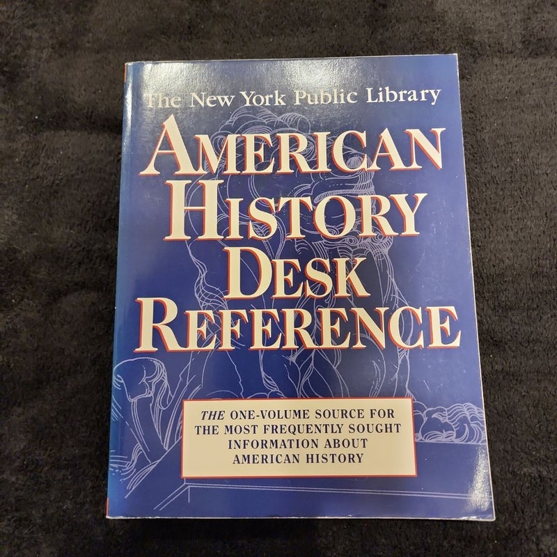 The New York Public Library American History Desk Reference