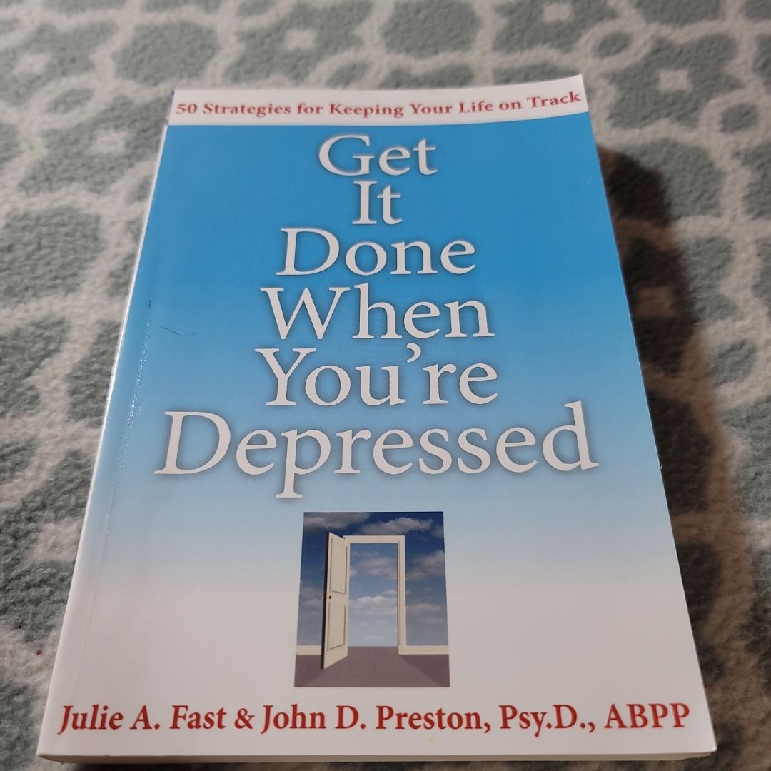 Get It Done When You're Depressed