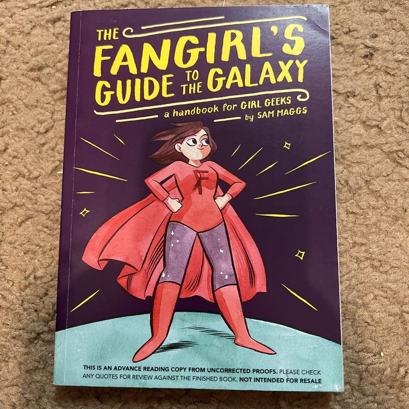 The Fangirl’s Guide to the Galaxy
