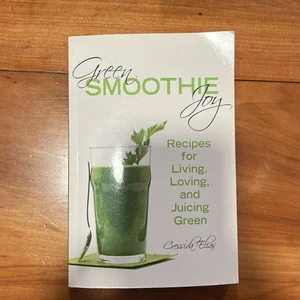 Green Smoothie Joy