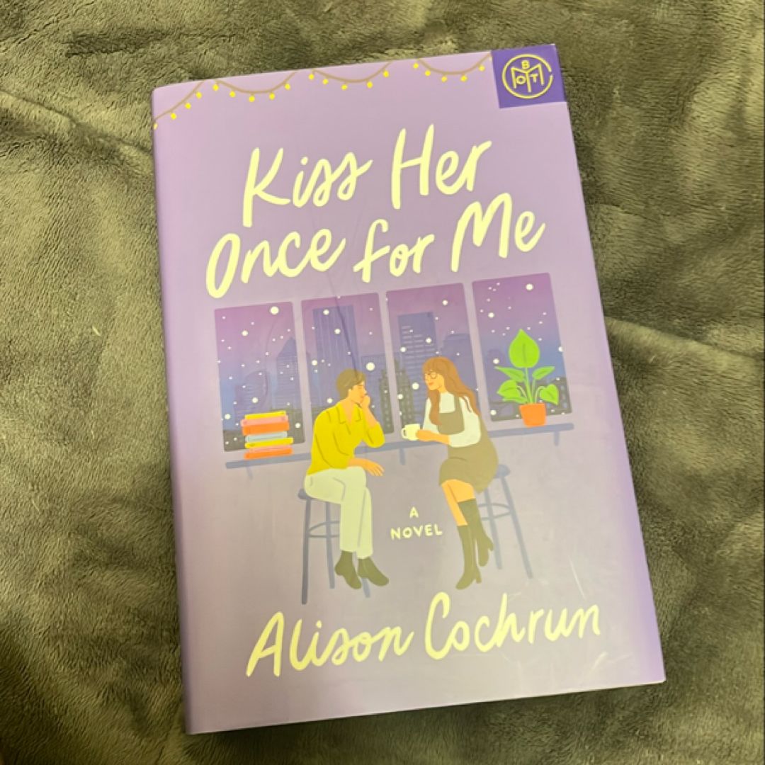 Kiss Her Once for Me