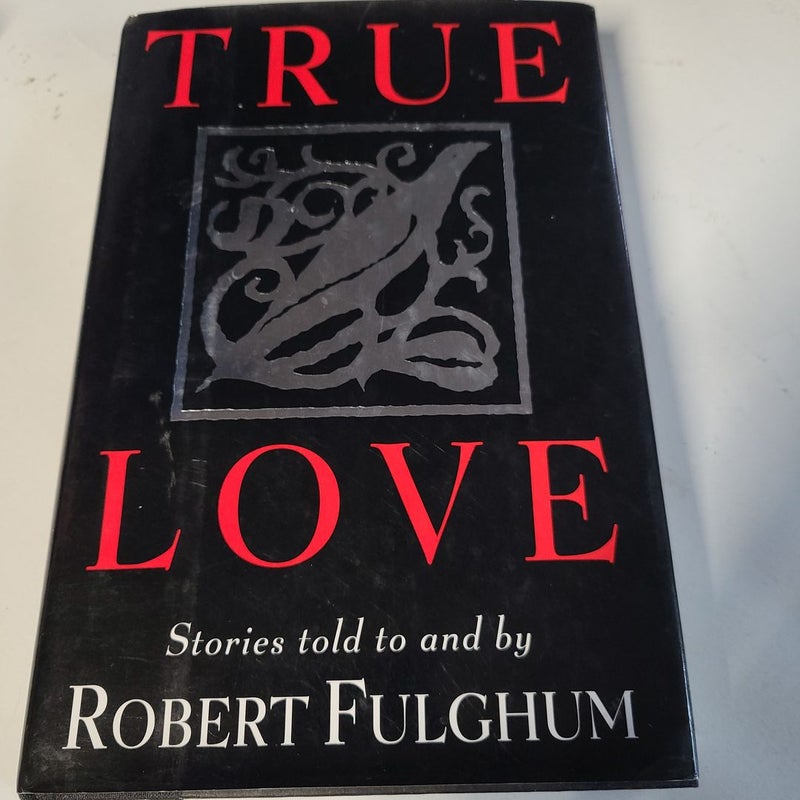 True Love (signed)