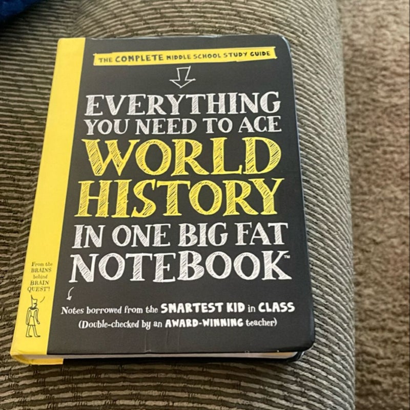 Everything You Need to Ace World History in One Big Fat Notebook