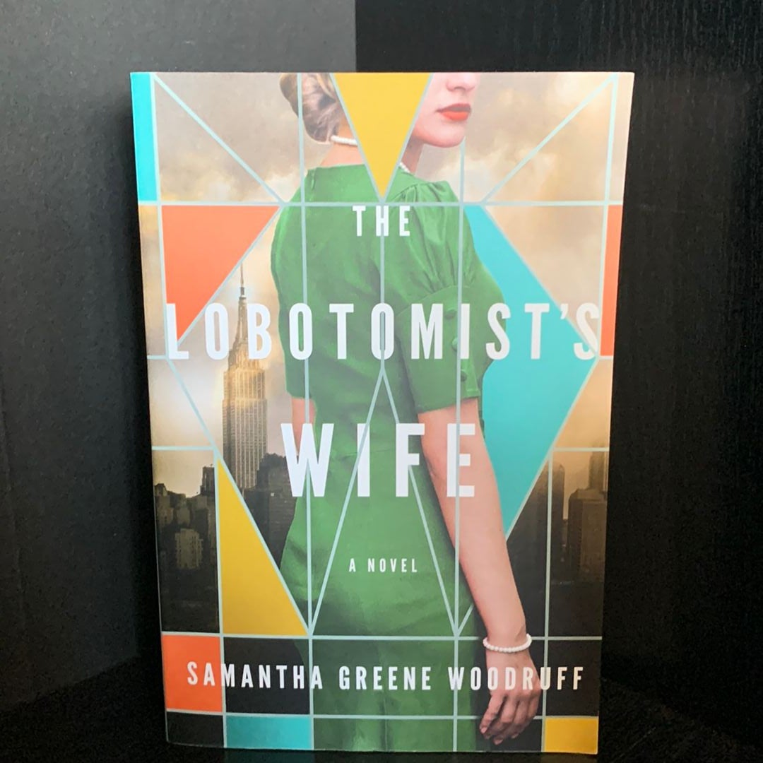 The Lobotomist's Wife