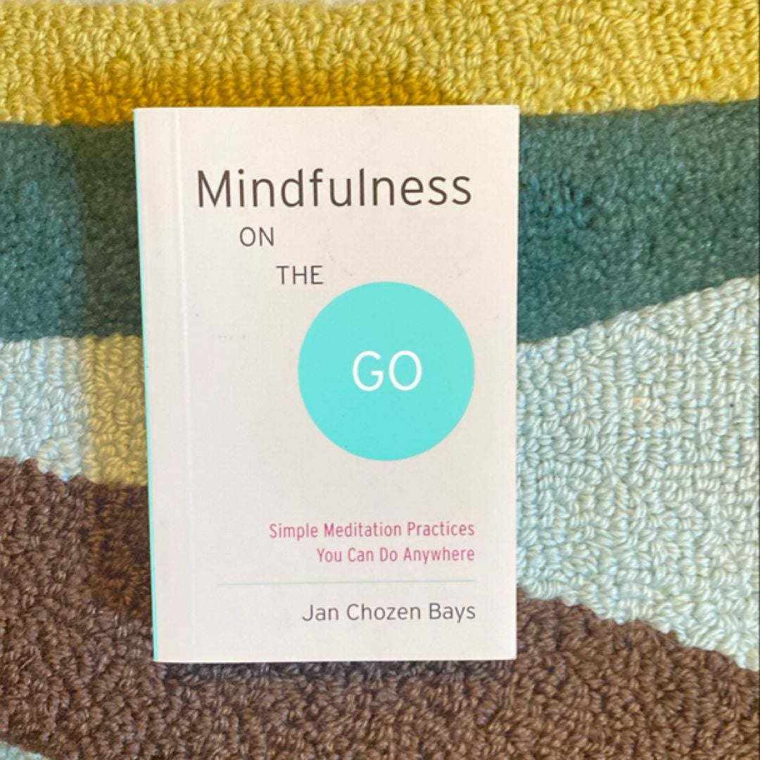 Mindfulness on the Go (Shambhala Pocket Classic)