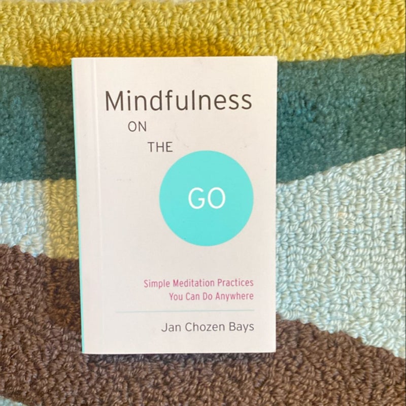 Mindfulness on the Go