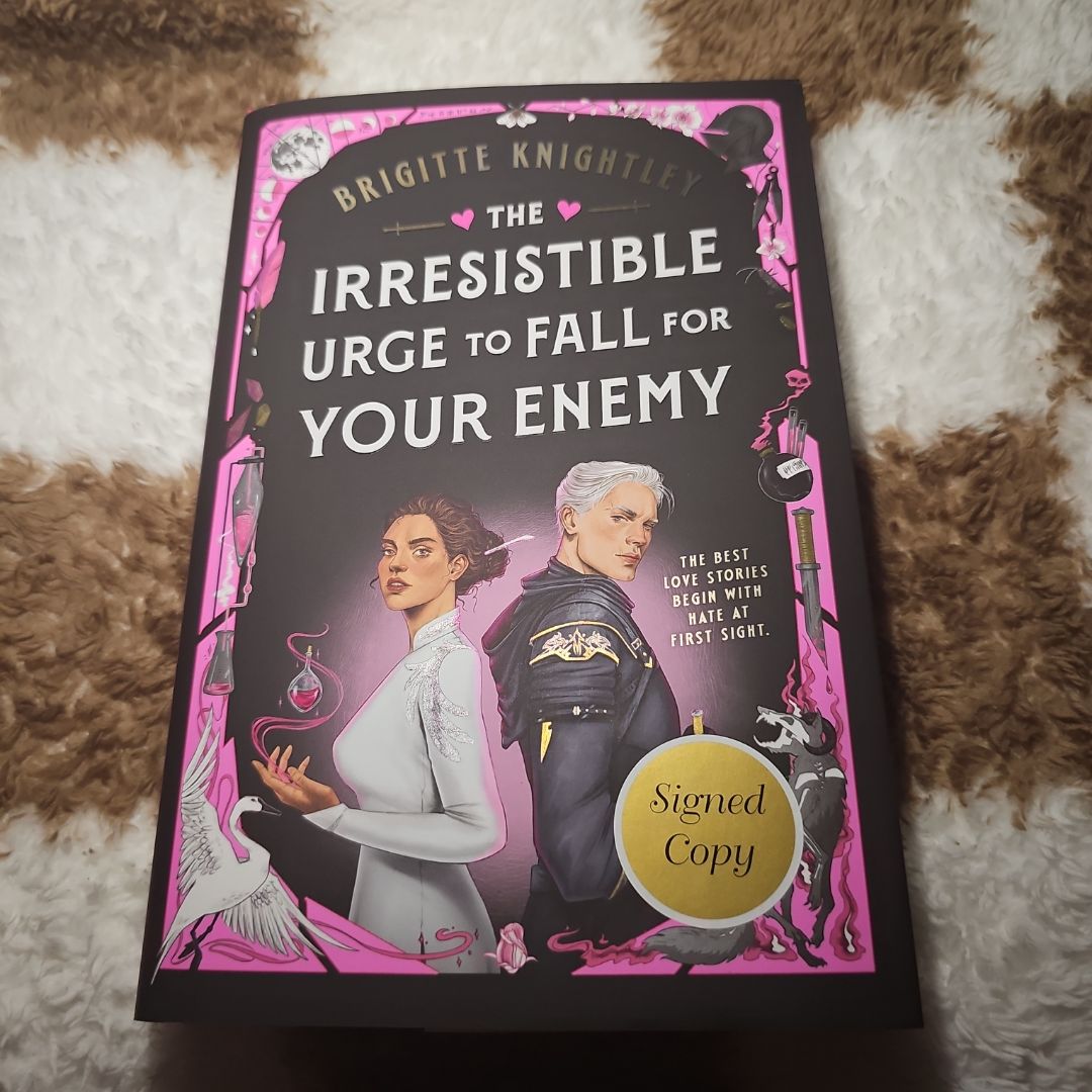 SIGNED The Irresistible Urge to Fall for Your Enemy