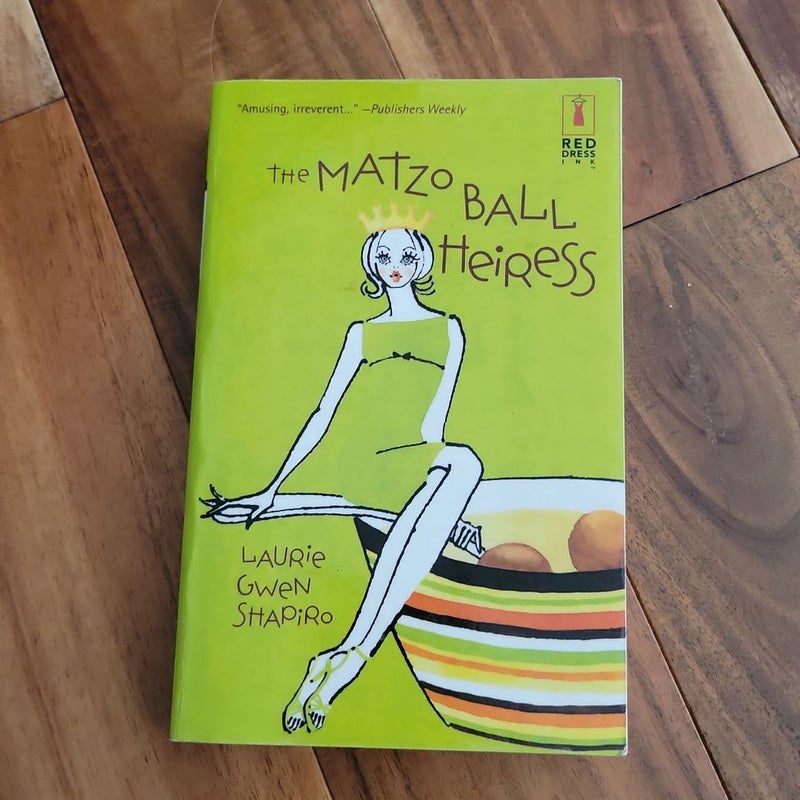 The Matzo Ball Heiress