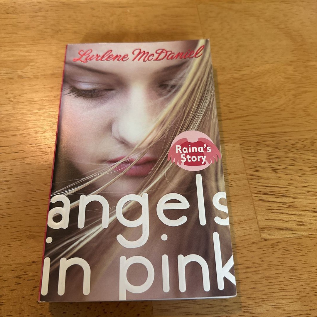 Angels in Pink: Raina's Story