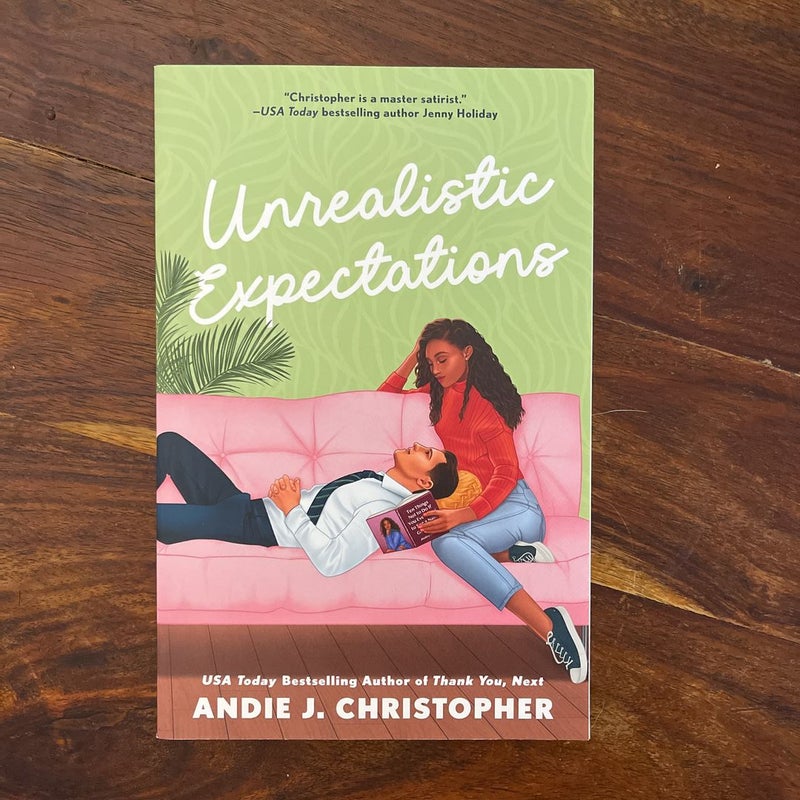 Unrealistic Expectations
