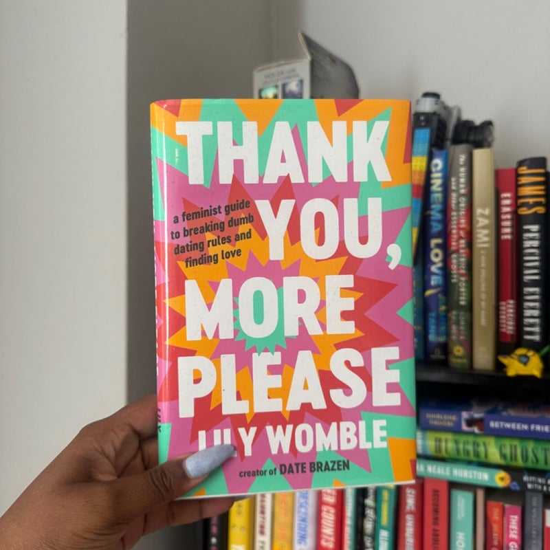 Thank You, More Please