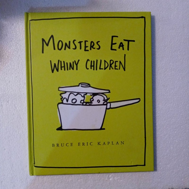 Monsters Eat Whiny Children