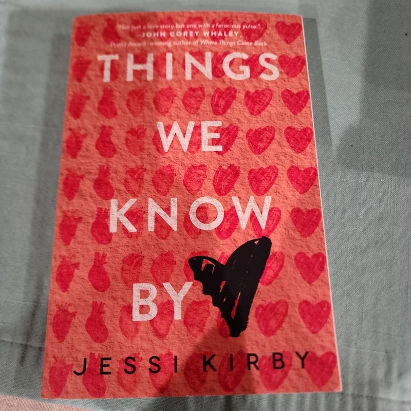 Things We Know by Heart