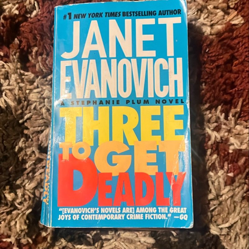 Three to Get Deadly