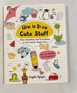 How to Draw Cute Stuff