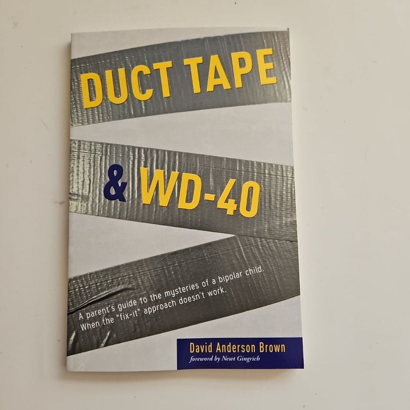 Duct Tape and WD-40