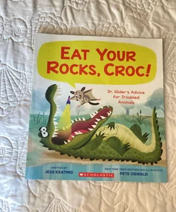 Eat Your Rocks, Croc! 