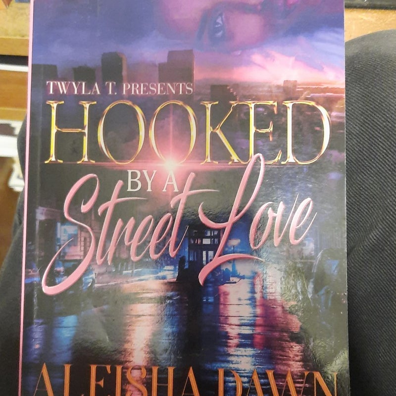 Hooked by a Steeet Love