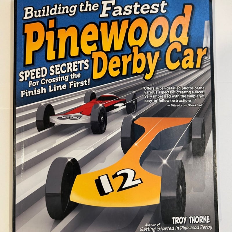 Building the Fastest Pinewood Derby Car