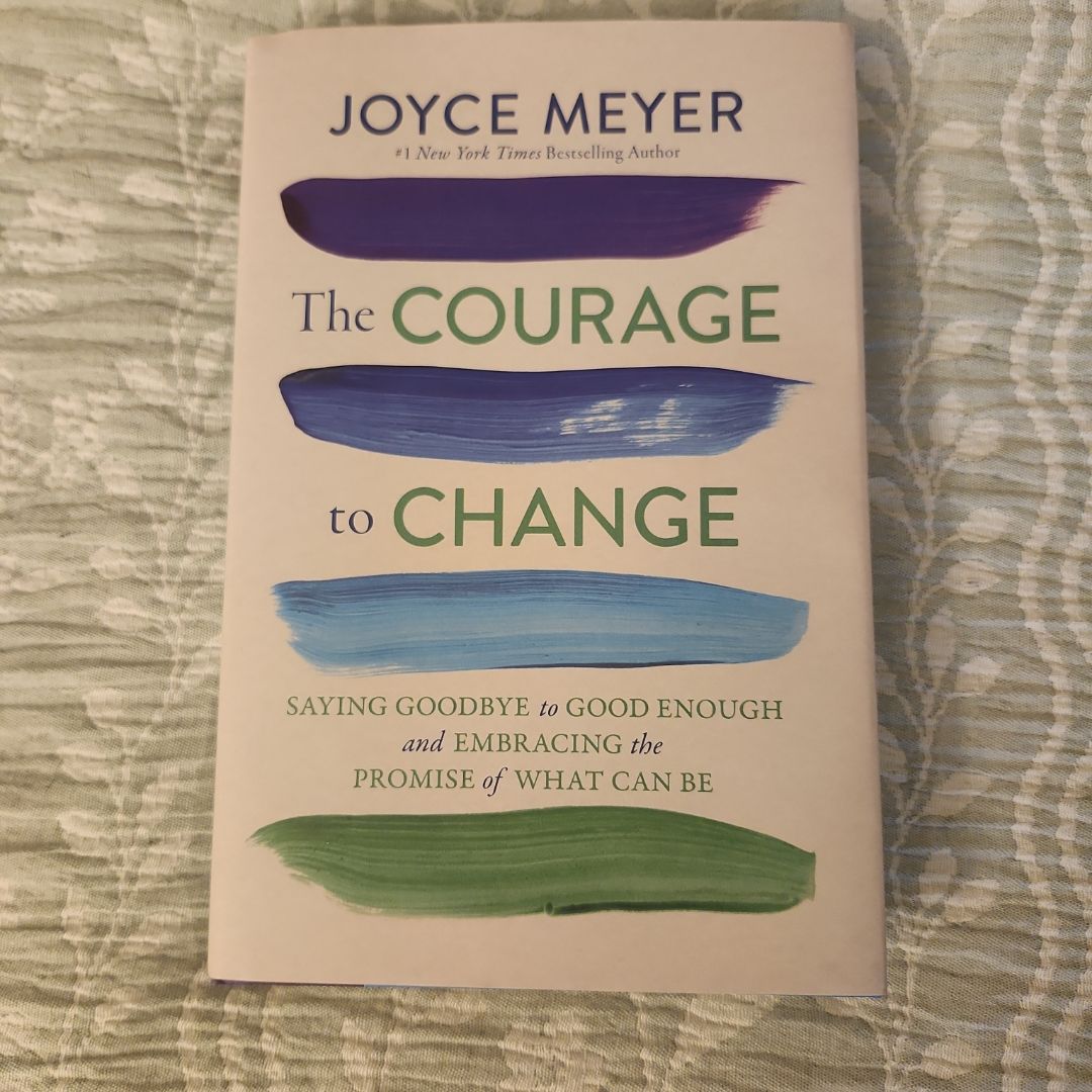 The Courage to Change