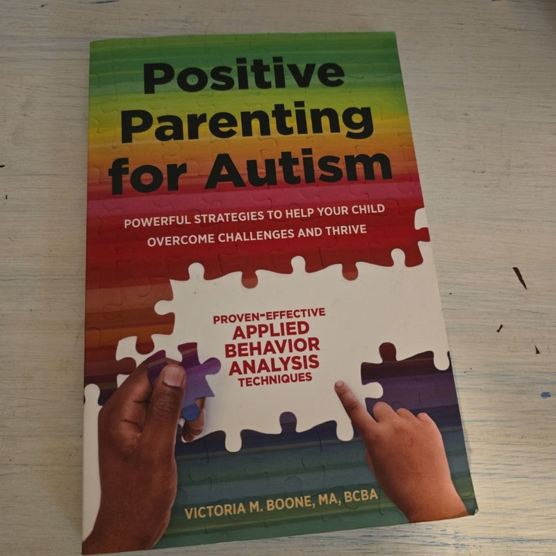 Positive Parenting for Autism