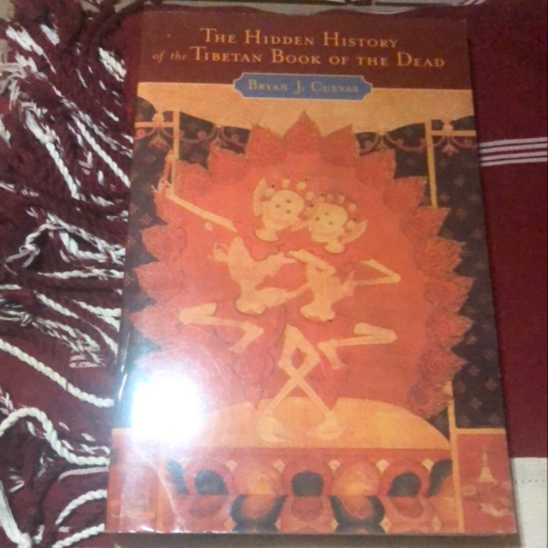 The Hidden History of the Tibetan Book of the Dead