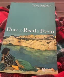 How to Read a Poem