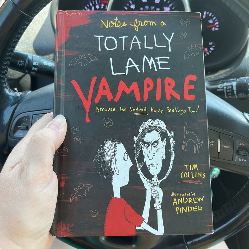 Notes from a Totally Lame Vampire