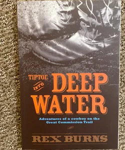 Tiptoe into Deep Water 