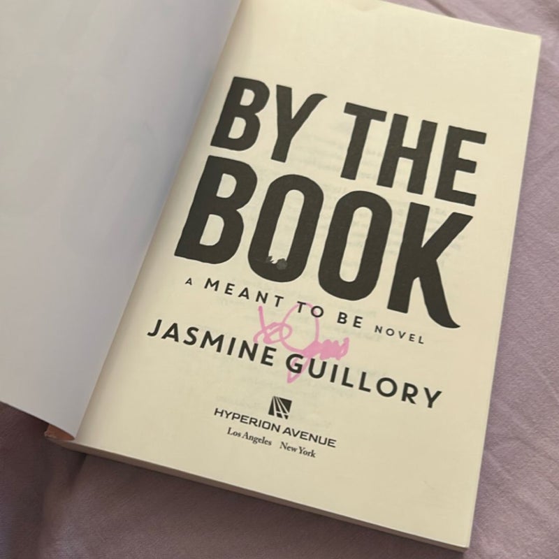 By the Book (a Meant to Be Novel) (Signed)