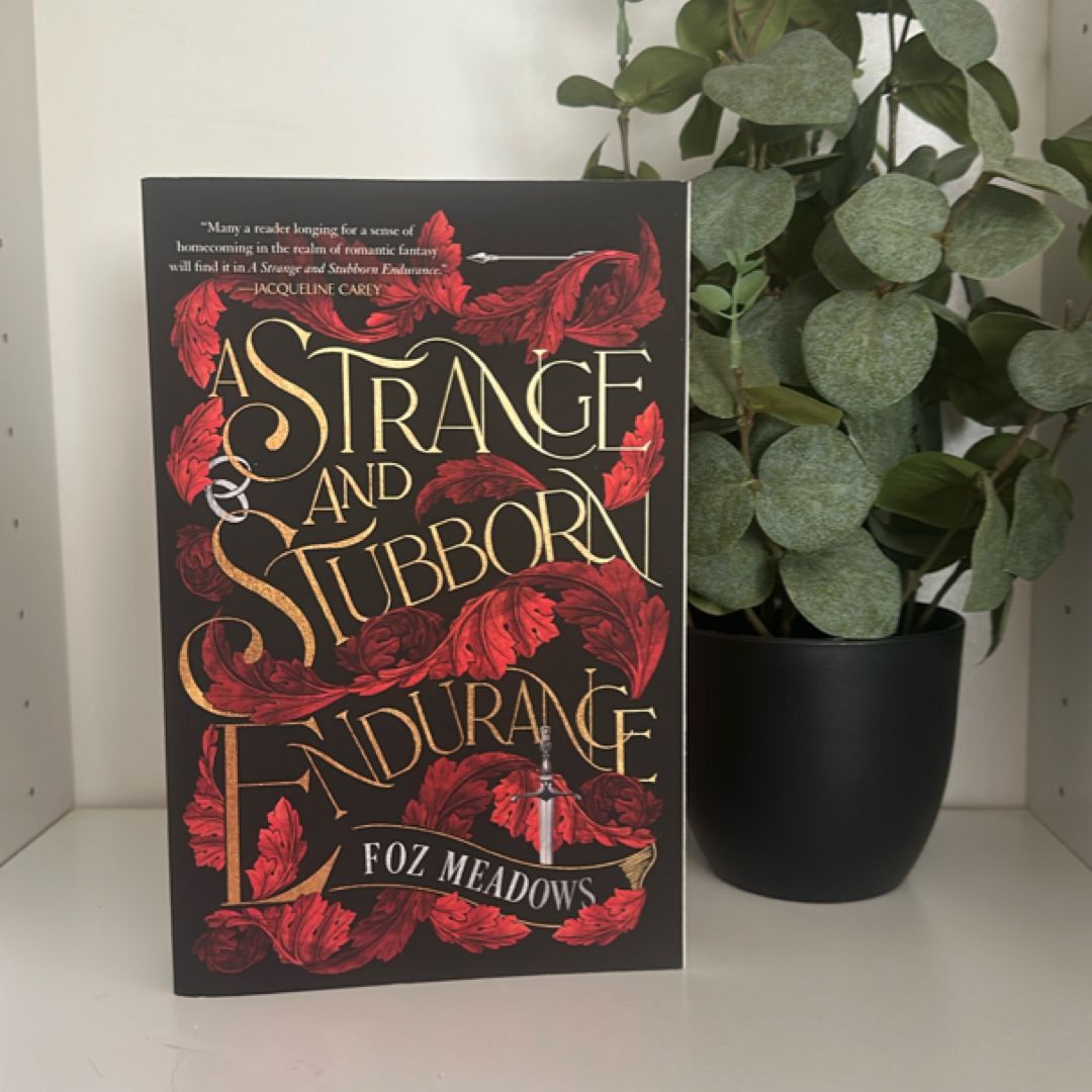 A Strange and Stubborn Endurance