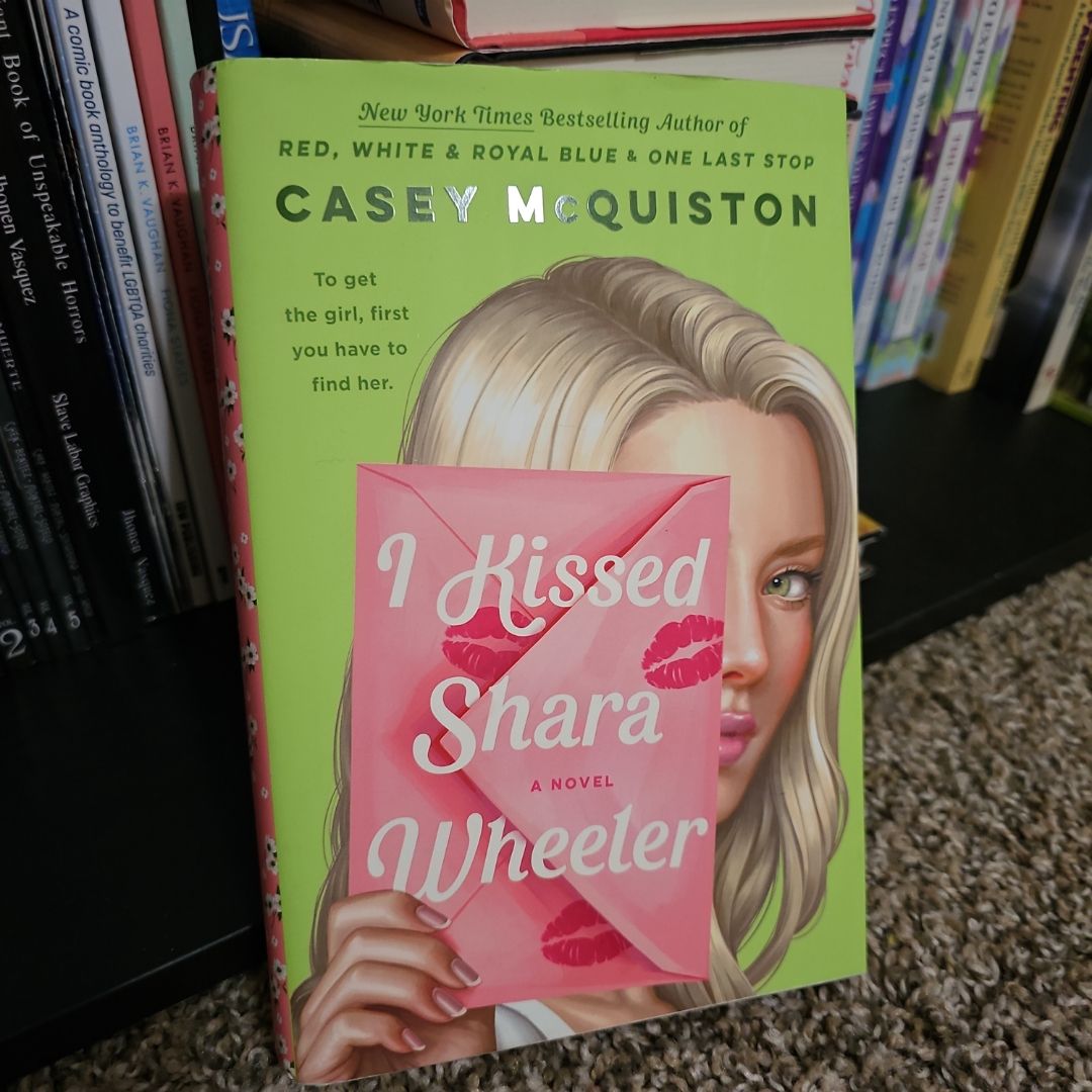 I Kissed Shara Wheeler