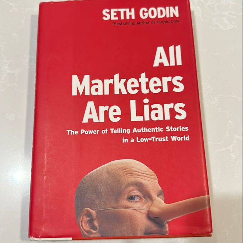 All Marketers Are Liars