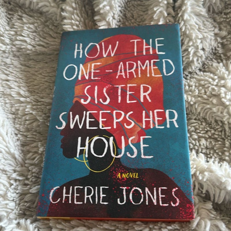 How the One-Armed Sister Sweeps Her House