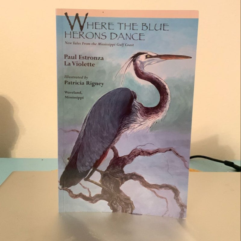 Where the Blue Herons Dance