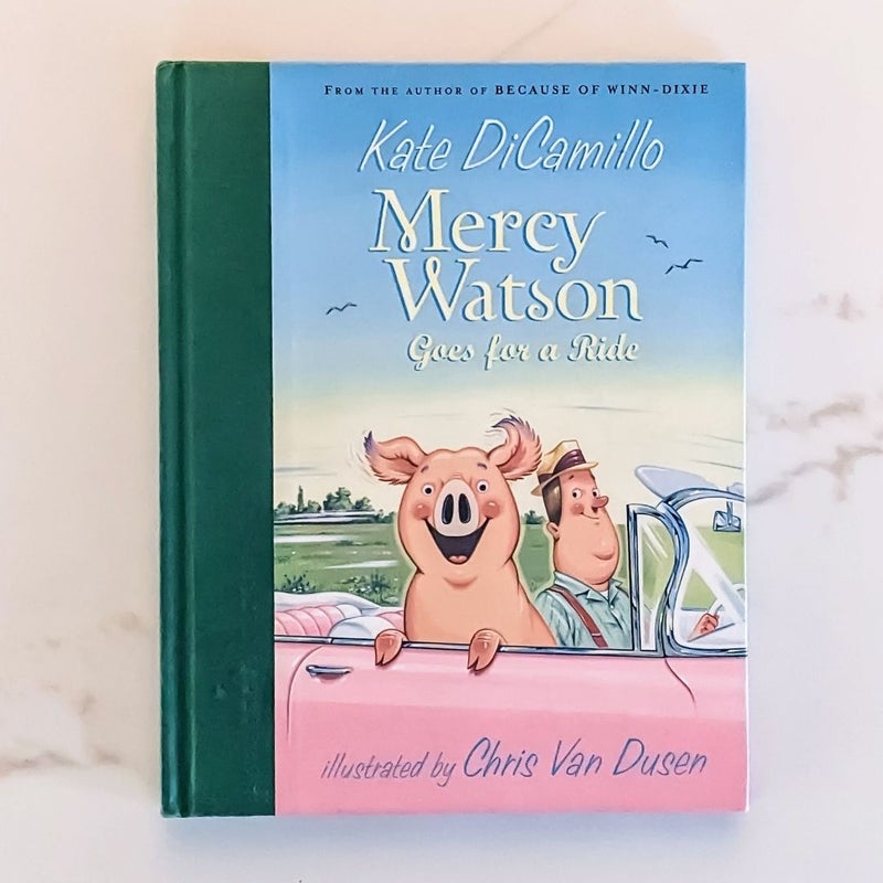 Mercy Watson Goes for a Ride