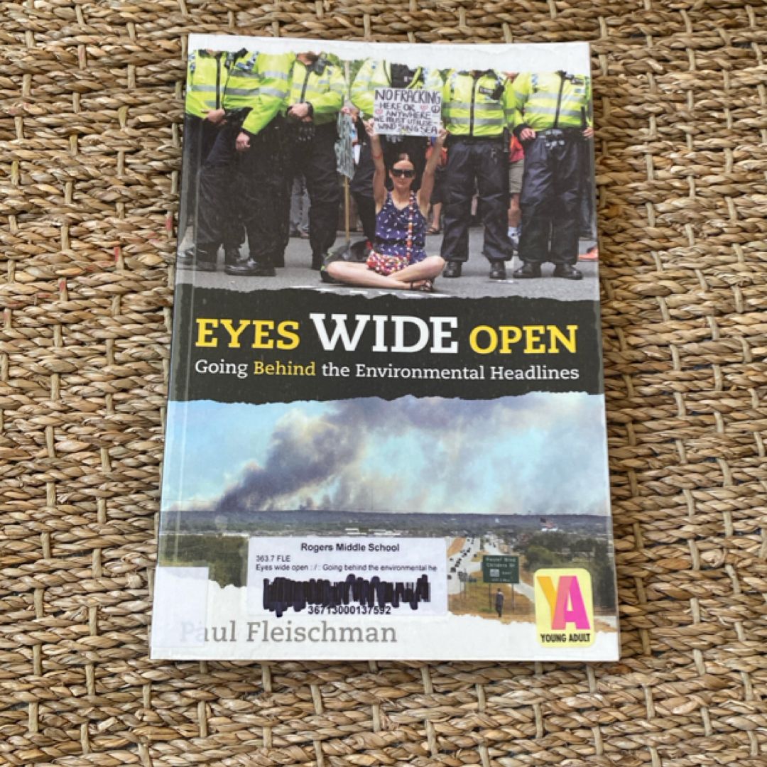 Eyes Wide Open: Going Behind the Environmental Headlines