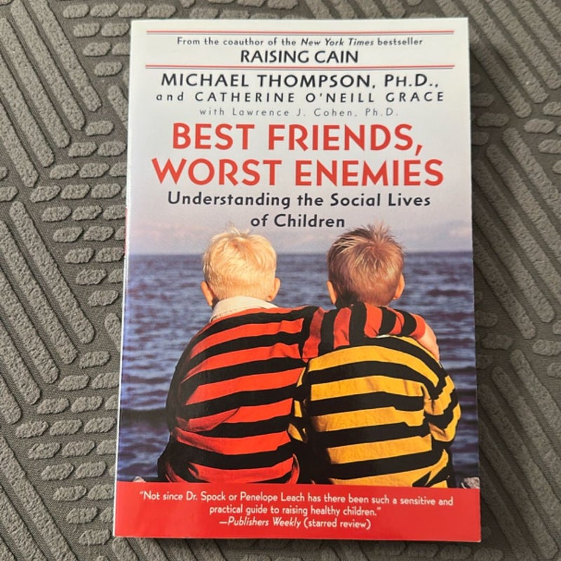 Best Friends, Worst Enemies